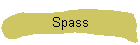 Spass